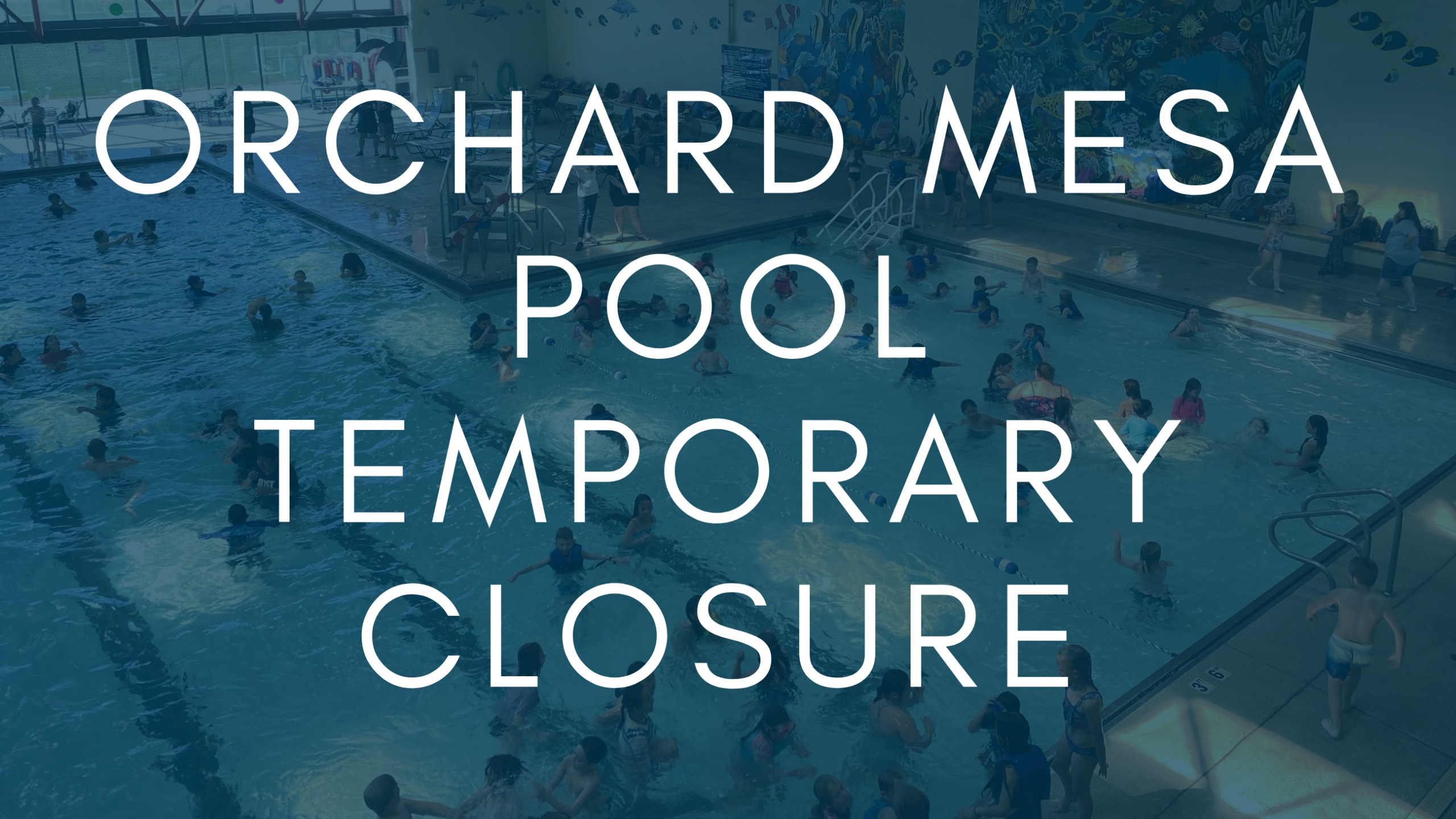 Orchard Mesa Pool to Close Briefly for Repairs on July 30